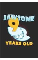 Jawsome 9 years old