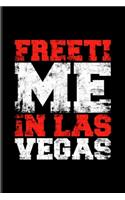 Freetime In Las Vegas: Funny Vacation Quote Undated Planner - Weekly & Monthly No Year Pocket Calendar - Medium 6x9 Softcover - For Vacation Trip & Traveling Fans