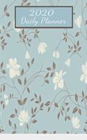 2020 Daily Planner: Your Daily and Monthly Personal Planner, Diary, Organizer for the year 2020