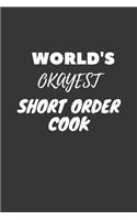 World's Okayest Short Order Cook Notebook