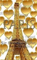 je t'aime gold glitter eiffel Tower creative blank journal sir Michael designer edition: Paris gold eiffel Tower creative blank journal