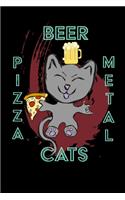 Pizza Beer Cats Metal - 6 x 9 Blank Lined Notebook: Humour Cat Metal Notebook - Blank Lined Paper