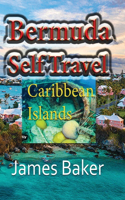 Bermuda Self Travel: Caribbean Islands