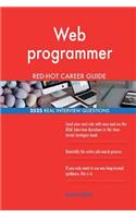 Web programmer RED-HOT Career Guide; 2525 REAL Interview Questions
