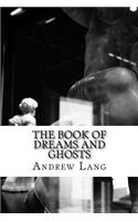The Book of Dreams and Ghosts