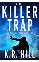 The Killer Trap