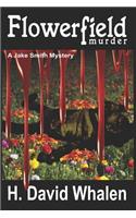 Flowerfield Murder