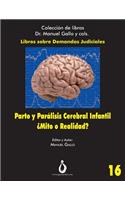 Parto Y Parálisis Cerebral Infantil. ¿mito O Realidad?