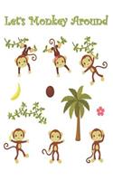 Let's Monkey Around
