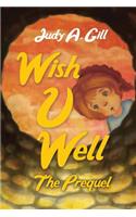 Wish U Well