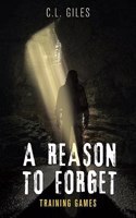 Reason To Forget