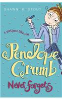 Penelope Crumb Never Forgets