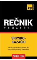 Srpsko-Kazaski Tematski Recnik - 9000 Korisnih Reci