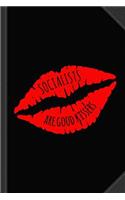 Socialists Are Good Kissers Journal Notebook: Blank Lined Ruled for Writing 6x9 120 Pages