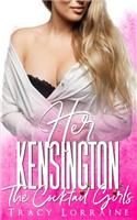 Her Kensington: A British Billionaire Romance