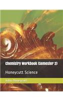 Chemistry Workbook (Semester 2)