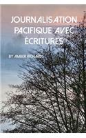 Journalisation Pacifique Avec Écritures