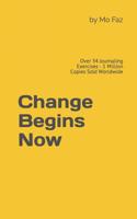 Change Begins Now