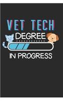 Vet Tech Degree In Progress