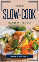 Best Slow-Cook Recipes Of The Year