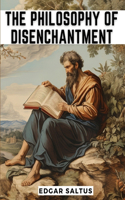 Philosophy Of Disenchantment