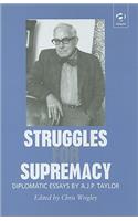 Struggles for Supremacy
