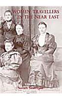 Women Travellers in the Near East