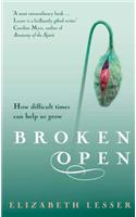 Broken Open: How difficult times can help us grow