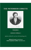 Meyerbeer Libretti: German Operas 1 (Jephtas Gelã1/4bde, Wirt Und Gast, Das Branderburger Tor)