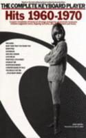 Complete Keyboard Player: Hits 1960-1970