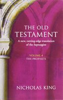 OLD TESTAMENT VOL 4 THE PROPHETS: (CHRISTIAN BOOKS)