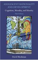 Adolescent Rationality and Development