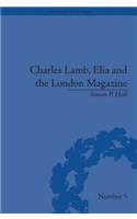Charles Lamb, Elia and the London Magazine