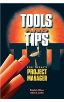 Tools and Tips for Today's Project Manager