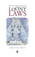 The Little Book of Loony Laws