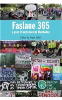Faslane 365: A Year of Anti-nuclear Blockades