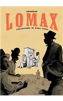 Lomax: Collectors of Folk Songs