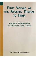 First Voyage of the Apostle Thomas to India Ancient Christianity in Bharuch and Taxila