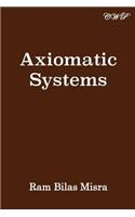 Axiomatic Systems