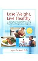 Lose Weight, Live Healthy