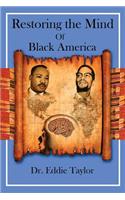 Restoring the Mind of Black America