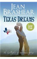 Texas Dreams (Large Print Edition): The Gallaghers of Sweetgrass Springs