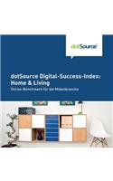 dotSource Digital-Success-Index: Home & Living: Online-Benchmark für die Möbelbranche