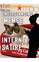 Understanding Memes and Internet Satire