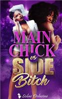 Main Chick Vs Side Bitch