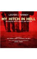 My Hitch in Hell, New Edition: The Bataan Death March