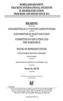 Homeland Security: Tracking International Students in Higher Education: Progress and Issues Since 9/11