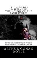 Le Chien des Baskerville / The Hound of the Baskervilles: Edition bilingue français-anglais / Bilingual edition French-English