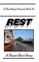E. Don Harpe Presents DeJa Vu Rest