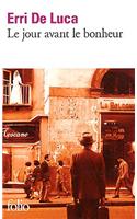 Le jour avant le bonheur